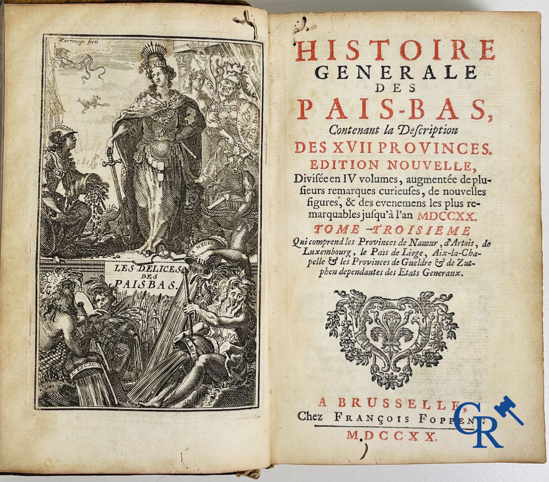 Oude boekdrukken: Histoire générale des Pais-Bas, 1720 Chez François Foppens à Brusselle.